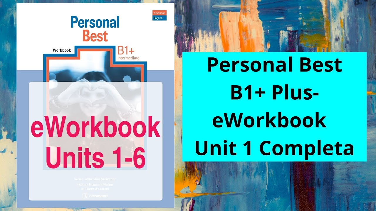 Respuestas Plataforma Richmond Personal Best B1+ Plus eWorkbook
