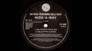 Nu Soul Feat. Kelli Rich - Hide Away Helicopter Vocal Mix Ffrr 1995
