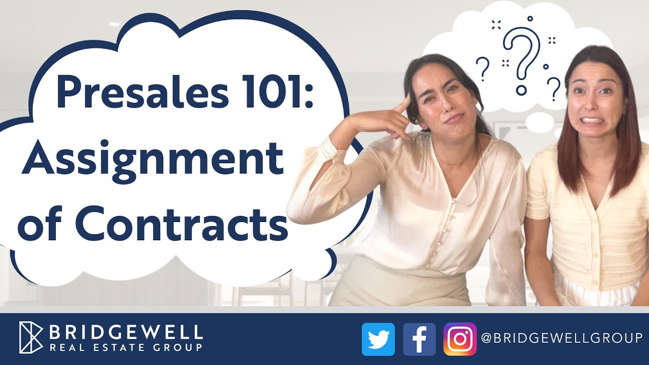 Presales 101: Assignment of Contracts - What They Are & How They Work in BC
