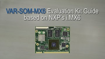 VAR-SOM-MX6 Evaluation Kit Guide
