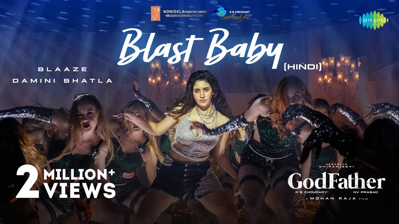 Blast Baby – Video Song | God Father | Megastar Chiranjeevi | Salman Khan | Thaman S | Mohan Raja