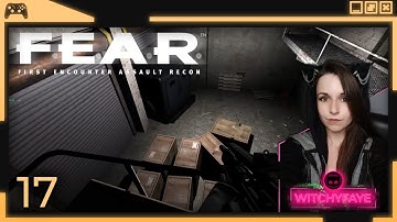 [17] Interval 08 - Desolation - Point of Entry  | First Playthrough | F.E.A.R.