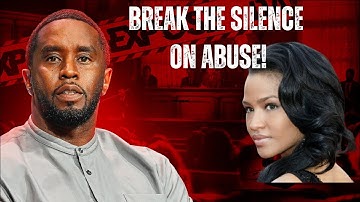 Unpacking the Diddy Trial: Violence Against Women and the Call for Accountability