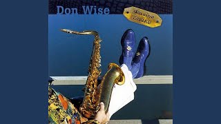 Video thumbnail of "Don Wise - Lots of Flame (But No Heat)"