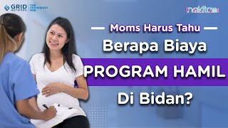 Berapa Biaya Program Hamil Di Bidan?