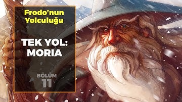 TEK YOL: MORIA / Frodo