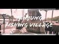 Tanjung Fishing Village