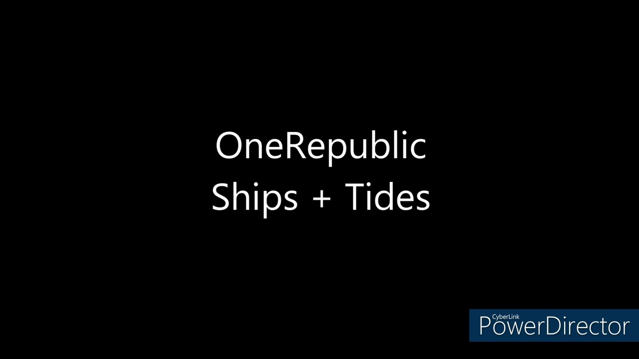 OneRepublic - Ships + Tides (High Tone) (2021)