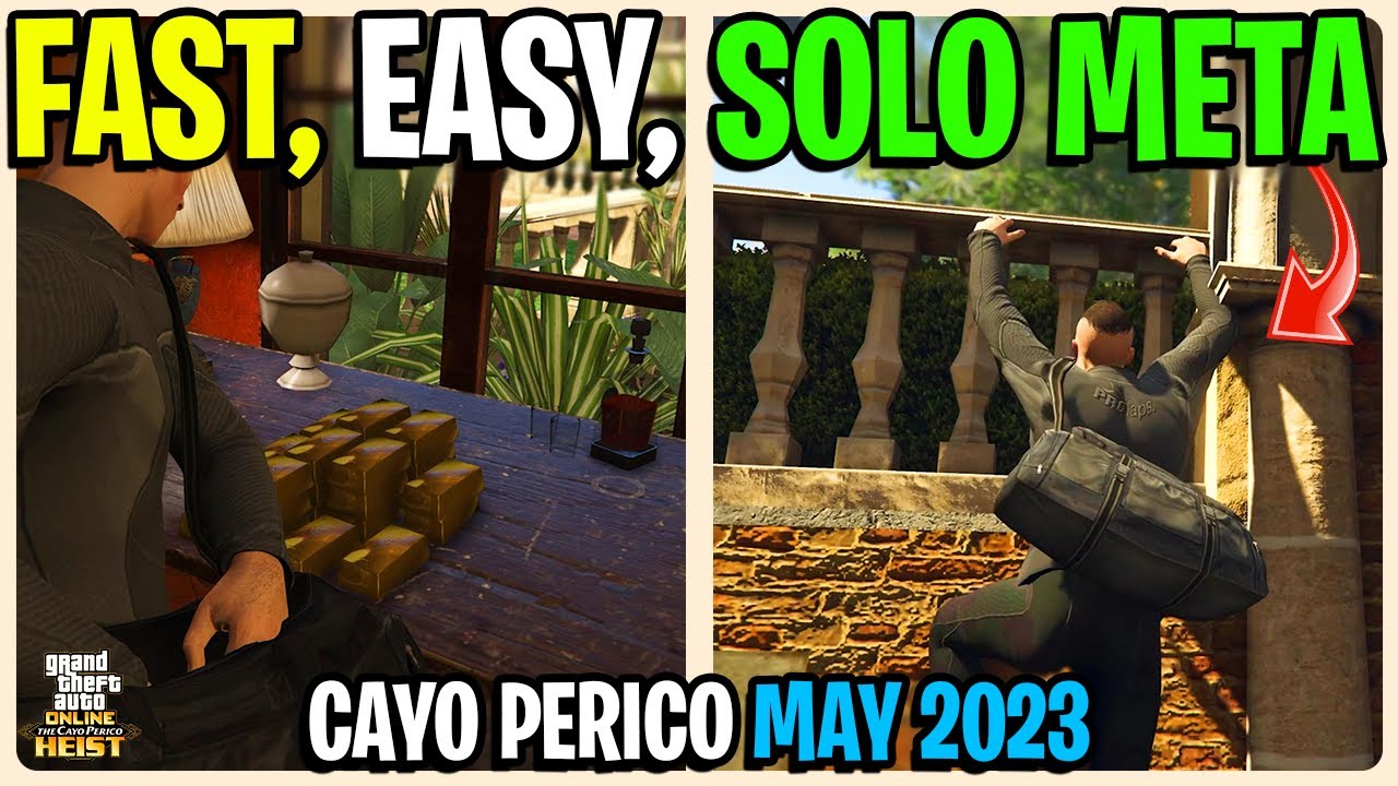 Fast, Easy, GTA 5 Online Cayo Perico Solo META! *MAY 2023* YouTube