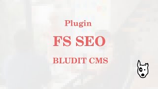 BLUDIT CMS - Plugin FS SEO