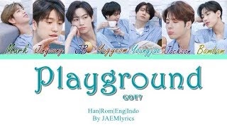 Got7 (갓세븐) - Playground [Han/Rom/Eng/Indo] Lyrics