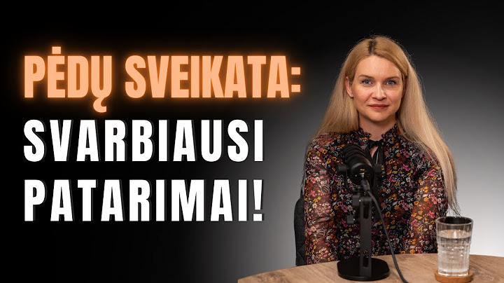 Sveikų pėdų paslaptys I Kelias link sveikesnio kūno I Pokalbis su Barefoot.lt įkūrėja Jūratė Bučienė