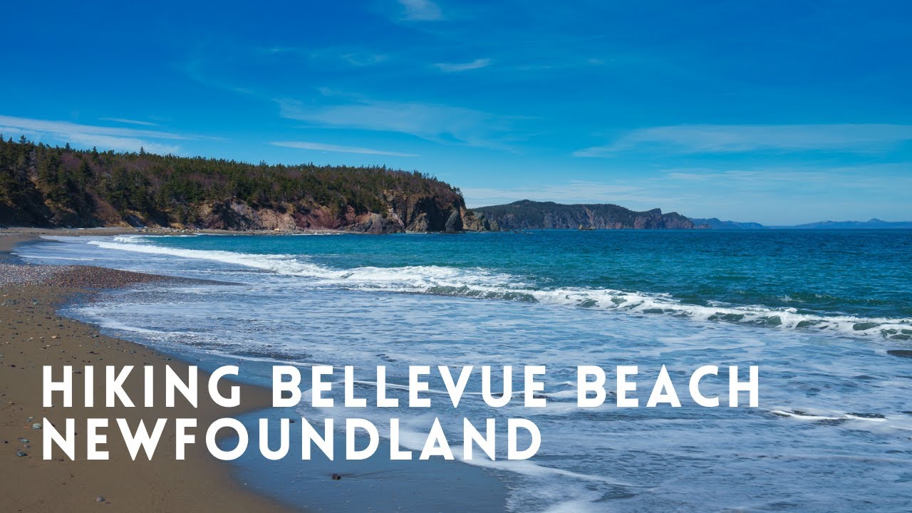 Beautiful Beaches Bellevue Beach Newfoundland Discovering