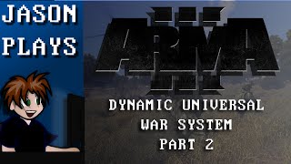 Arma 3 - Dynamic Universal War System [Part 2]