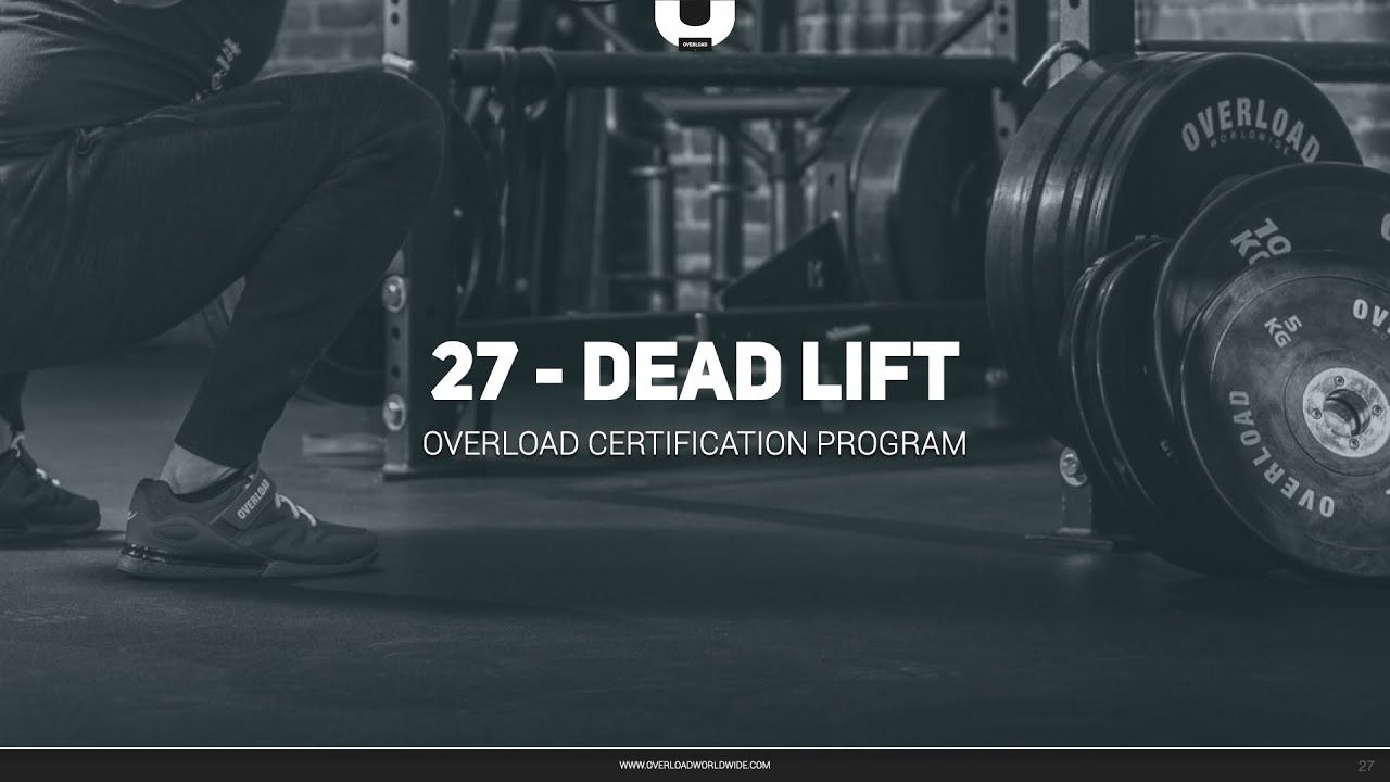27 - Dead lift