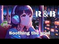 Lofi rain🎧R&B Soothing the soul☔BGM(sleep/insomnia/relax)