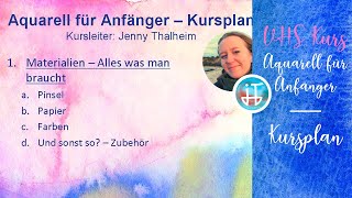 [VHS-ONLINE-KURS] Aquarell für Anfänger - Der Kursplan