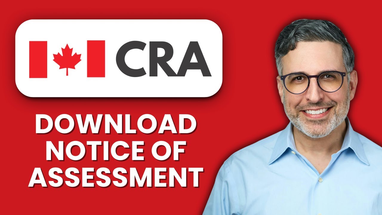 How to Download CRA Notice of Assessment PDF 📄 Access Your Tax Assessment Quickly and Securely