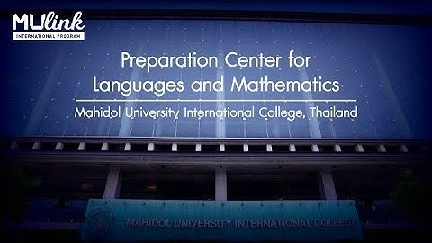 Preparation Center for Languages and Mathematics | MU Link [Mahidol World]
