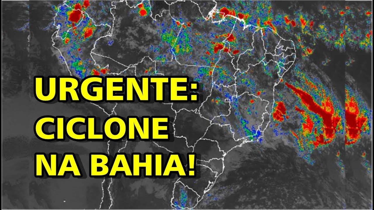 URGENTE: A Bahia pode ser atingida por ciclone neste fim de semana segundo previsão
