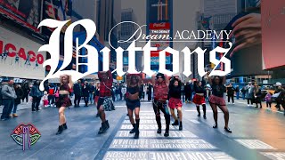 Kpop In Public Nyc Times Square Dream Academy Mission 3 Buttons Dance Cover By Not Shy Dance Crew