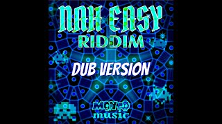 Mr. Mento - Nah Easy Riddim Dub Version