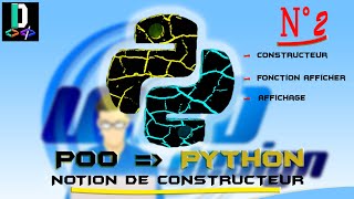 Numéro 2: les constructeurs (POO en Python ).