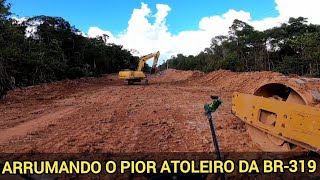 ARRUMANDO O PIOR ATOLEIRO DA BR-319 2023.