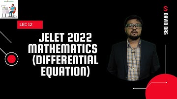 Lec 12 Jelet 2022 Mathematics Free class | Differential Equation | David Das