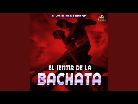 Putar Tu No Eres Para Mi - El Sentir De La Bachata
