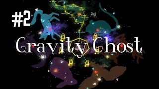 INTERSTELLAR ANIMALS! - GRAVITY GHOST (EP.2)