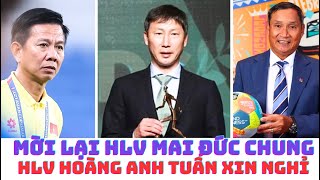 HLV Kim Sang Sik - HLV Hoàng Anh Tuấn muốn nghỉ - HLV Mai Đức Chung
