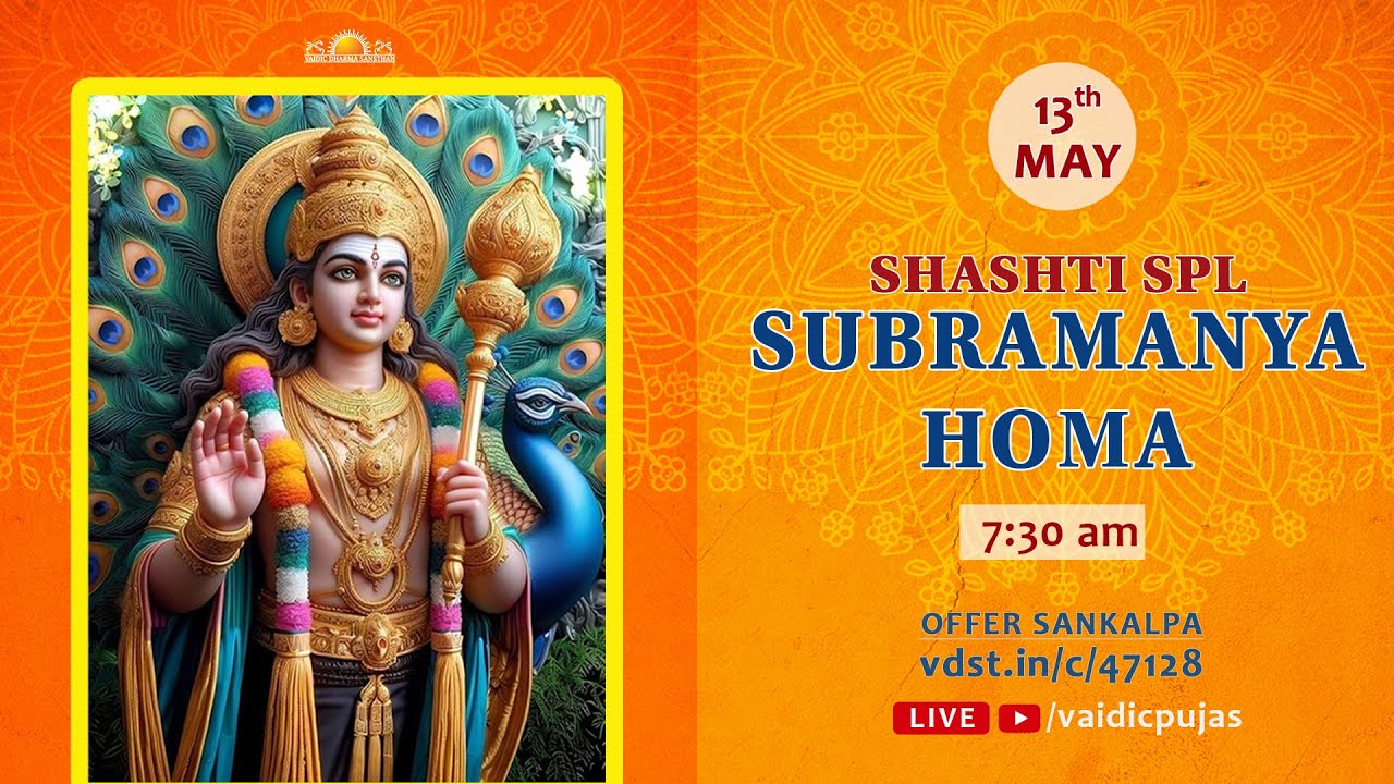Shashti Spl Subramanya Homa 13 May 2024 Live From VDS Bangalore Ashram YouTube
