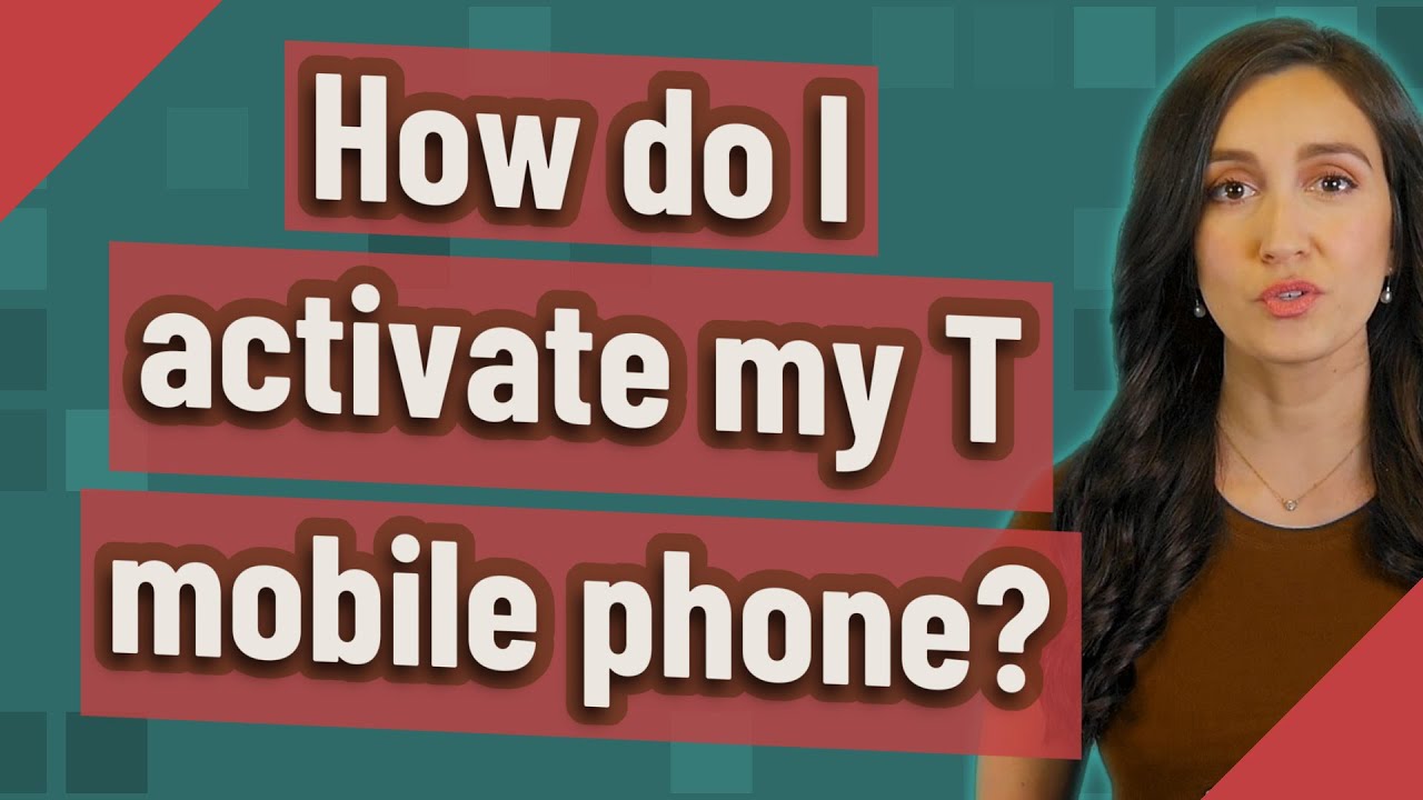 How do I activate my T mobile phone? YouTube