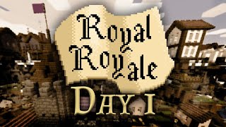 ROYAL ROYALE - DAY 1