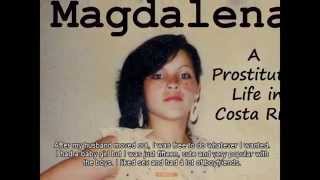 Magdalena - A Prostitute's Life in Costa Rica