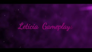 Intro #6 Letícia Gameplays By:eu