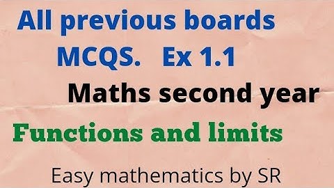 Maths imp MCQs CH #1 Ex 1.1  functions and limits