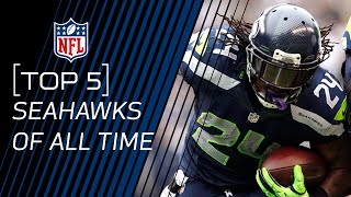 Top 5 Seahawks of All Time | NFL