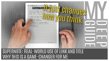 Supernote: Real-World Use of Link and Title Functionalities, Why it is a Game-Changer For Me