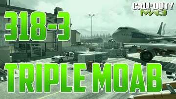318-3 Triple MOAB - Most Kills In MW3 - Terminal Spawn Trap (Most Kills In Call of Duty)