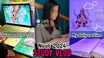 Neet 2024 5am Study vlog PW Yakeen 2.0 + 3.0 (Ritik Sir) My Productive study routine 🍜+💻+🌸+✍🏻+📚
