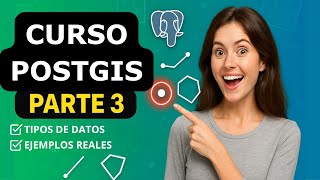 ¡Descubre cómo funcionan los datos espaciales en PostGIS!