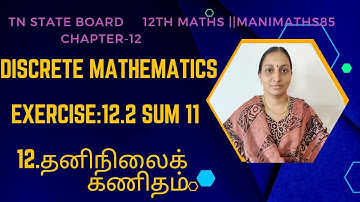 12th maths|Chapter 12|Discrete Mathematics|Exercise 12.2 Sum 11|TN State Board|TM&EM ‎@Manimaths85 