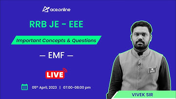 EMF : RRB JE - EEE | Important Concepts & Questions | Vivek Sir | ACE Online | ACE Engg. Academy