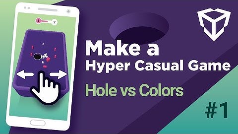 Make a Hyper Casual Game in Unity (Hole vs Colors) [ Part 1 ] - Modeling and Design