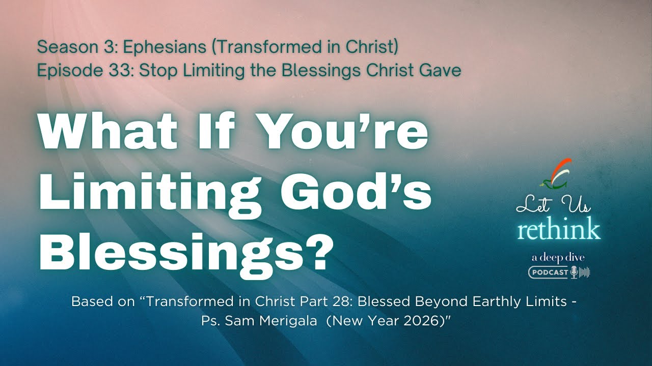 Let Us Rethink Ep. 33: Ephesians (Transformed in Christ) - Stop ...