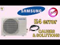 Quick Tips to Resolve Samsung Inverter AC E4 Error Code: DIY Solutions ! Samsung AC Error Code e4 !