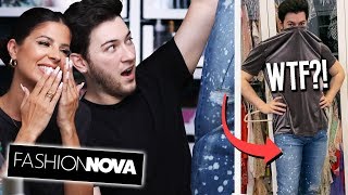 I LET LAURA LEE BUY MY FASHION NOVA OUTFITS... SHE DID ME DIRTY!