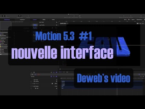 Motion 5.3 #1 Nouvelle interface
